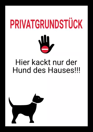 Hunde PRIVATGRUNDSTÜCK Bild
