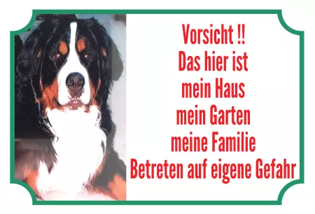 Hunde Vorsicht! Das hier ist mein Haus, mein Garten ... Bild